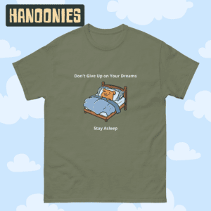 Sparky T-Shirt – "Don't Give up on Your Dreams" | Hanoonies