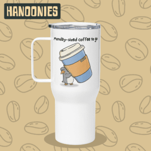 Penguin Travel Mug – "Monday Sized Coffee To Go" | Hanoonies