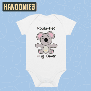 Scout Baby Bodysuit – "Koala-Fied Hug Giver" | Hanoonies