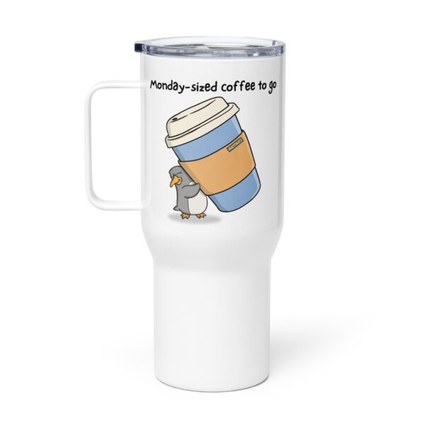Penguin Travel Mug – "Monday Sized Coffee To Go" | Hanoonies - Image 2