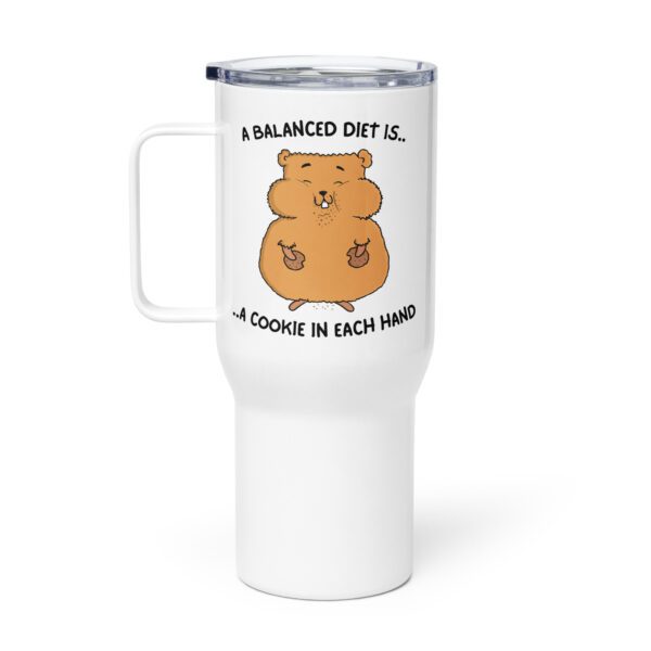 Hamster Travel Mug – "A Balanced Diet is a Cookie in Each Hand" | Hanoonies - Image 2