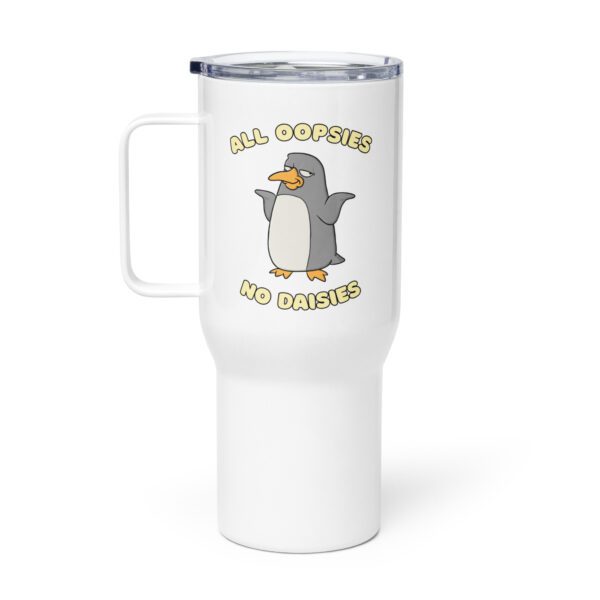 Penguin Travel Mug – "All Oopsies, No Daisies" | Hanoonies - Image 2