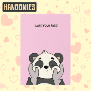 Anniversary/Love Card - Bindi "I Love your Face" | Hanoonies